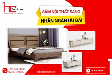 SẮM NỘI THẤT SANG - NHẬN NGÀN ƯU ĐÃi